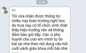 Vụ HS được nghỉ học vì tổ chức "sinh nhật cho thầy hiệu trưởng": GVCN không nắm rõ lịch nên gây hiểu nhầm